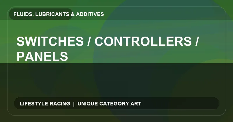 Switches / Controllers / Panels